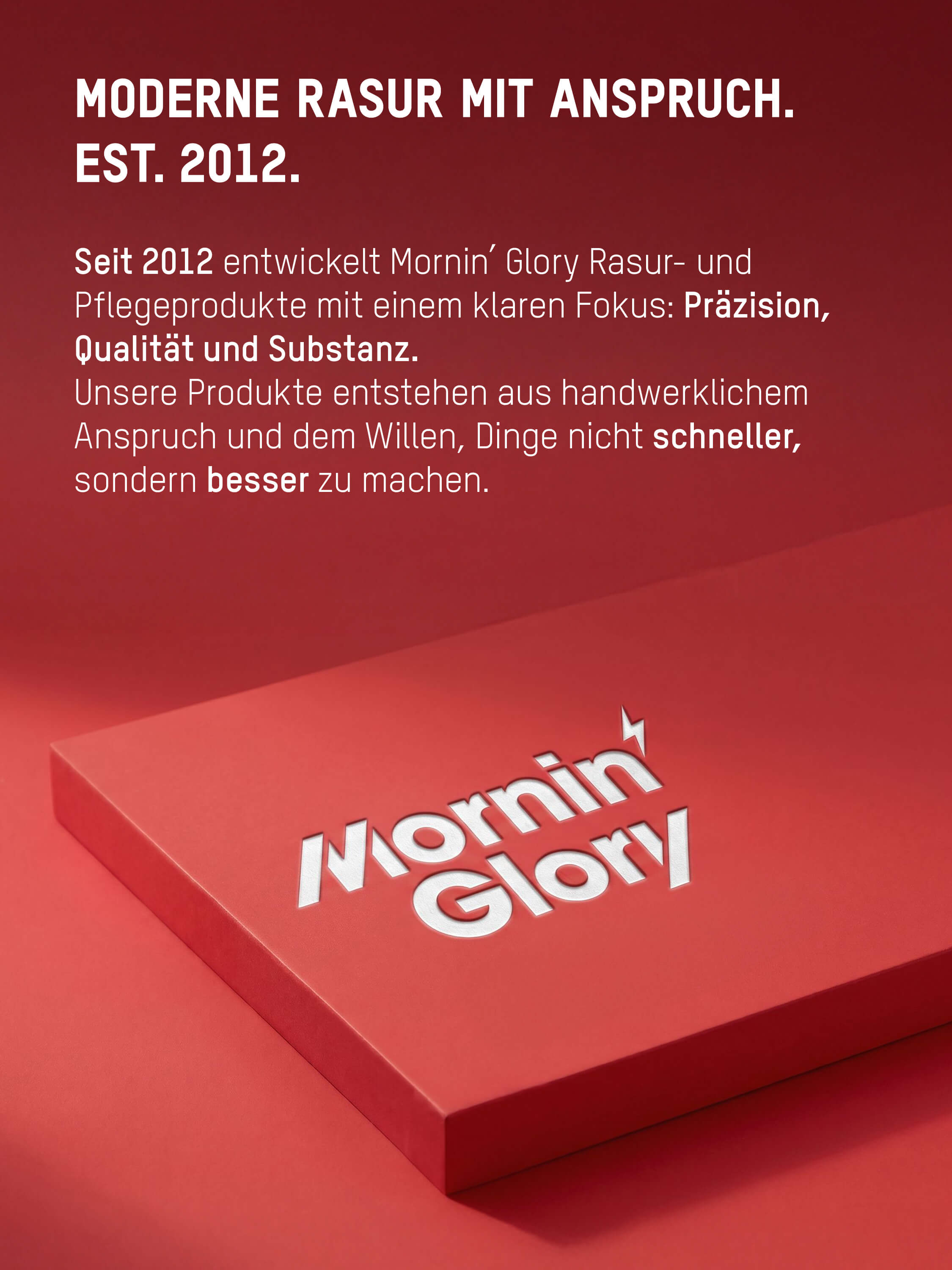Mornin' Glory Rasur- und Pflegeprodukte seit 2012 hochwertige Rasurpflege mit Fokus auf Qualität, Präzision und Hautverträglichkeit.