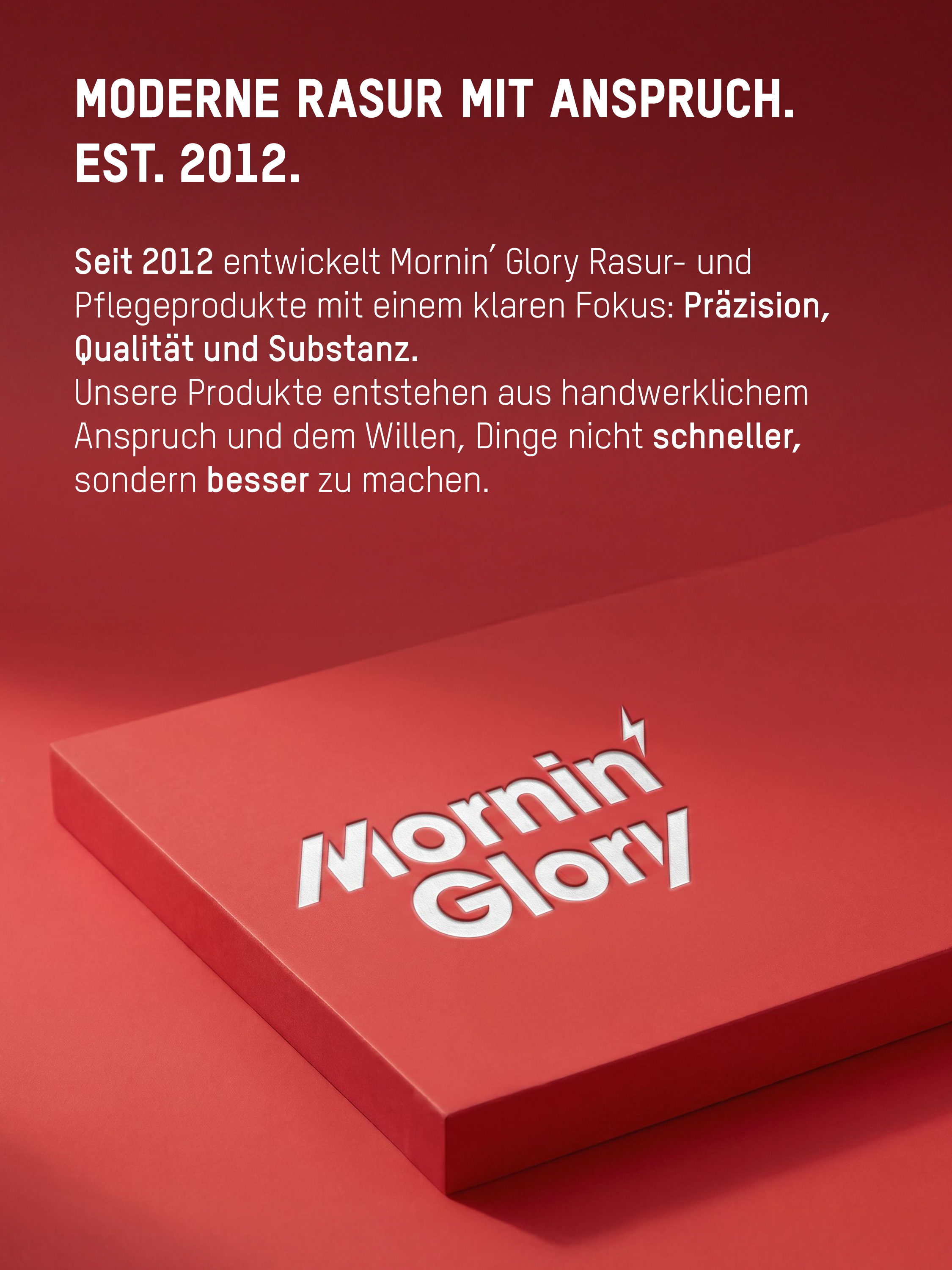 Mornin' Glory Rasurpflege seit 2012 – hochwertige Rasur- und Pflegeprodukte mit Fokus auf Qualität und Präzision.